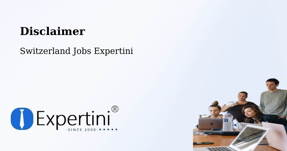 Disclaimer – Davos - Switzerland Jobs Expertini