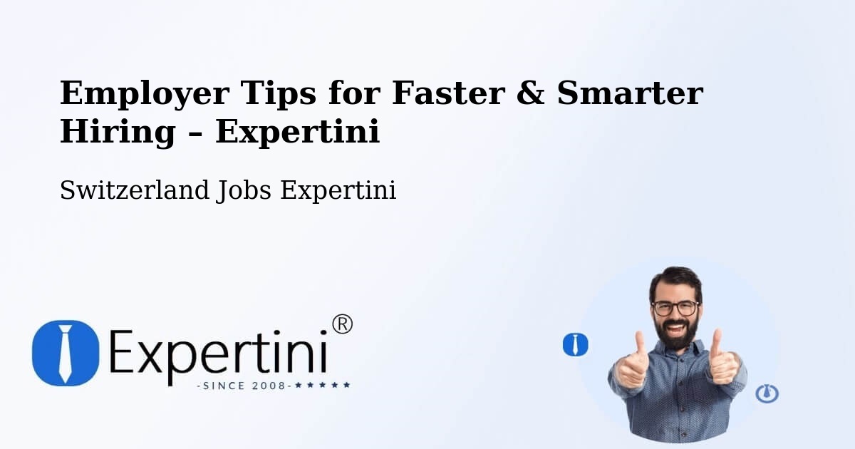 Employer Tips for Hiring & Recruitment – Davos - Davos, Switzerland Jobs Expertini