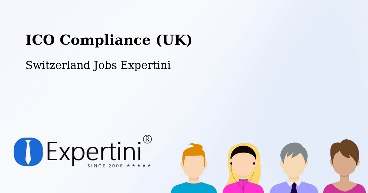 UK Data Protection & ICO Compliance – Davos - Switzerland Jobs Expertini